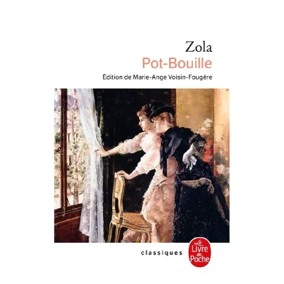 Les Rougon-Macquart Tome 10 - Pot-Bouille