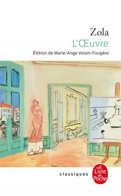 Les Rougon-Macquart Tome 14 - L'oeuvre