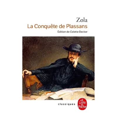 Les Rougon-Macquart Tome 4 - La Conqu&ecirc;te De Plassans