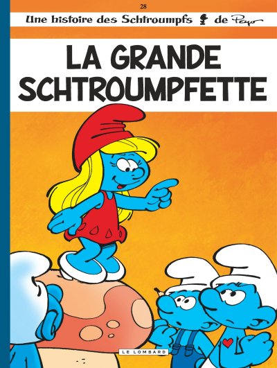Les Schtroumpfs Lombard - La Grande Schtroumpfette 