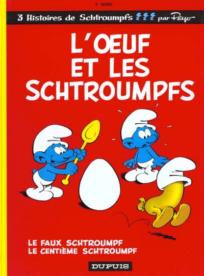 Les Schtroumpfs Tome 4 - L'oeuf Et Les Schtroumpfs