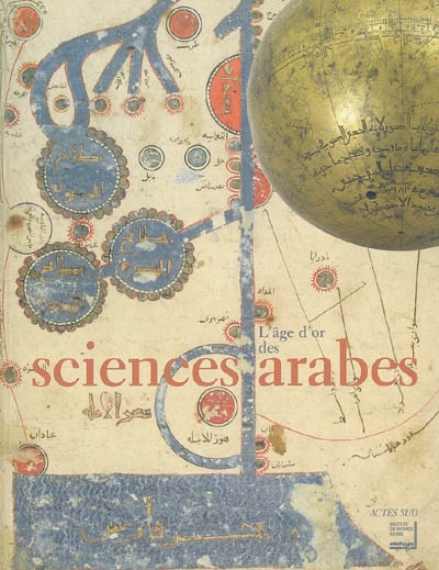 Les Sciences arabes: VIIIe-XVe si&egrave;cle