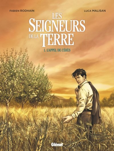 Les Seigneurs de la terre - Tome 01: L'Appel de C&eacute;r&egrave;s