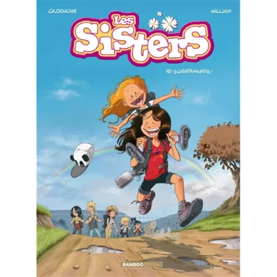Les Sisters - tome 10 - Survitamin&eacute;es ! (BD)
