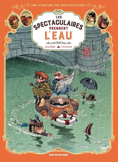 Les Spectaculaires Tome 3 - Les Spectaculaires prennent l'eau (BD)