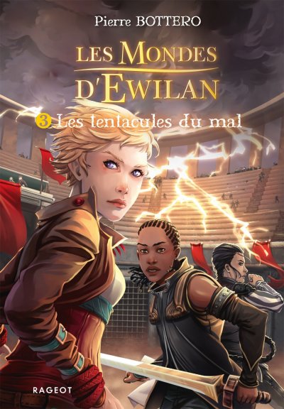 Les tentacules du mal - Les mondes d'Ewilan (Poche)