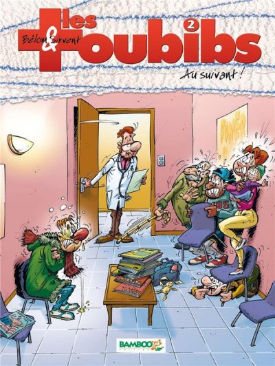Les Toubibs Tome 2 - Au Suivant !