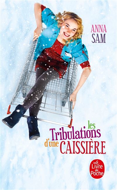 Les Tribulations d'une caissi&egrave;re (Poche)