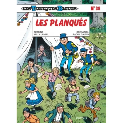Les Tuniques Bleues - Tome 38 - Les Planqu&eacute;s (BD)