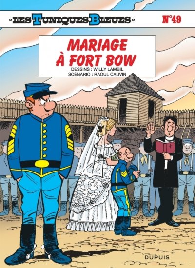 Les Tuniques Bleues - Tome 49 - Mariage &agrave; Fort Bow (BD)