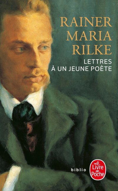 Lettres &Agrave; Un Jeune Po&egrave;te - Proses - Po&egrave;mes Fran&ccedil;ais