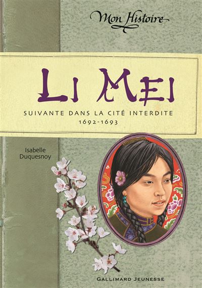 Li Mei: Suivante dans la Cit&eacute; interdite, 1692-1693