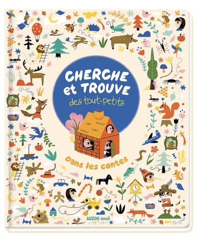Livre Cherche et trouve des tout-petits Dans les contes