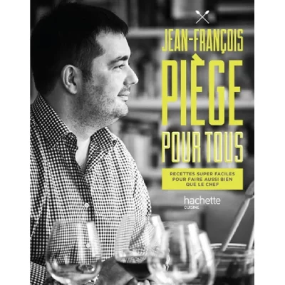 Livre Jean-Fran&ccedil;ois Pi&egrave;ge pour tous Hachette pratique