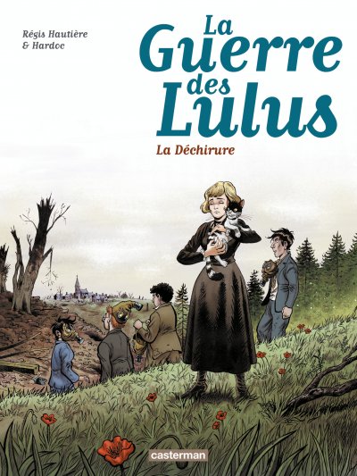 Livre - la guerre des Lulus T.4   1917, la d&eacute;chirure