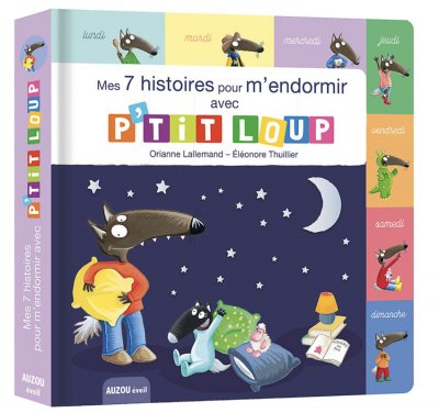 Livre - mes 7 histoires de la semaine pour m'endormir avec P'tit Loup