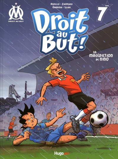 Livre OM "Droit au But : La mal&eacute;diction de Nino" Tome 7