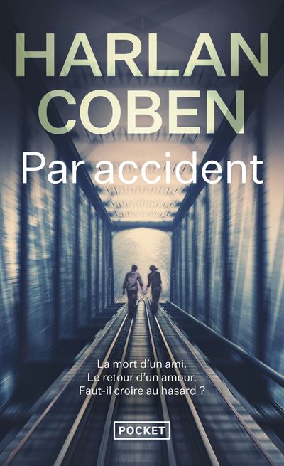 Livre Par Accident - Harlan Coben - Le Livre