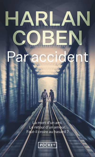 Livre Par Accident - Harlan Coben - Le Livre