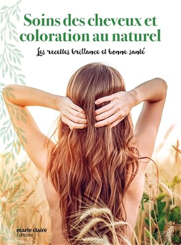  Livre Soins des cheveux et coloration au naturel