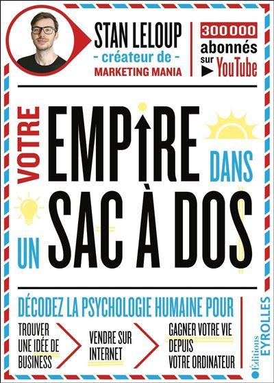 EYROLLES Livre - votre empire dans un sac &agrave; dos 