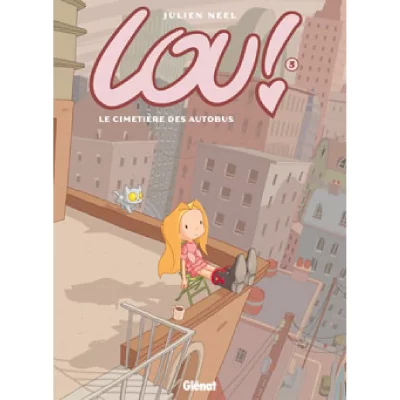 Lou ! - Tome 03 (BD)