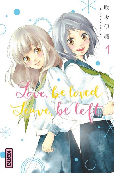 Love, be loved Leave, be left - Tome 1 (Manga)