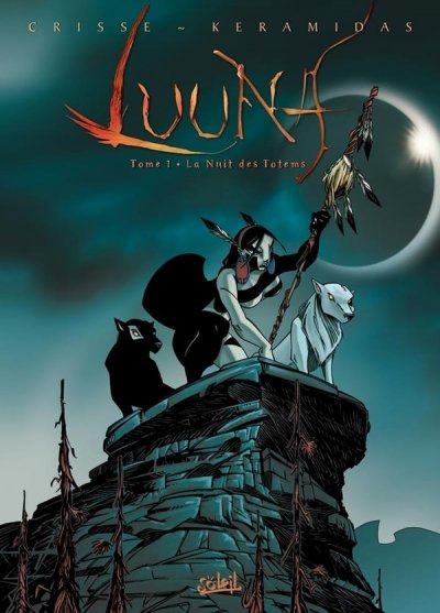 Luuna Tome 1 - La Nuit des totems (BD)