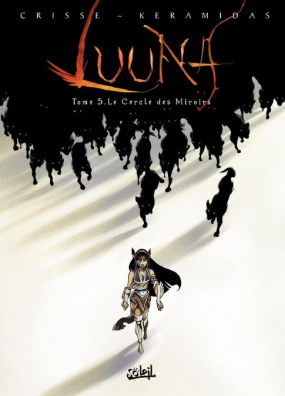 Luuna Tome 5 - Le Cercle des miroirs (BD)