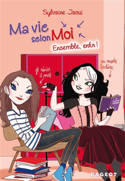 Ma Vie Selon Moi Tome 7 - Ensemble, Enfin !