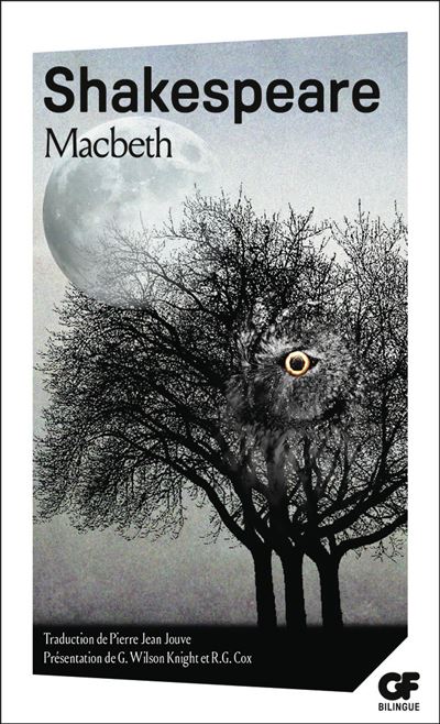 Macbeth: TRADUCTION PAR PIERRE JEAN JOUVE / PRESENTATION PAR G. WILSON KNIGHT ET R.G. COX