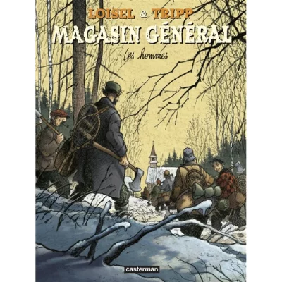 Magasin G&eacute;n&eacute;ral Tome 3 - Les Hommes