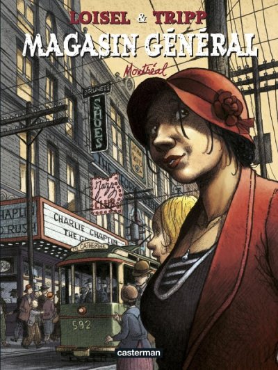 Magasin G&eacute;n&eacute;ral Tome 5 - Montr&eacute;al