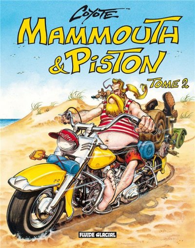 Mammouth &amp; Piston - Tome 02 (BD)