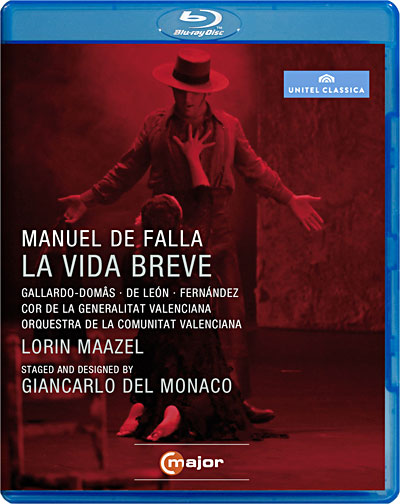 Manuel de Falla : La Vida Breve. Gallardo-Dom&acirc;s, Leon, Corbacho, Ferrandez, Maazel. [Blu-Ray]