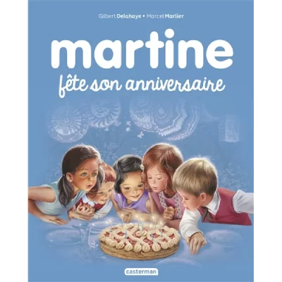 Martine f&ecirc;te son anniversaire - NE2016 (Jeunesse)