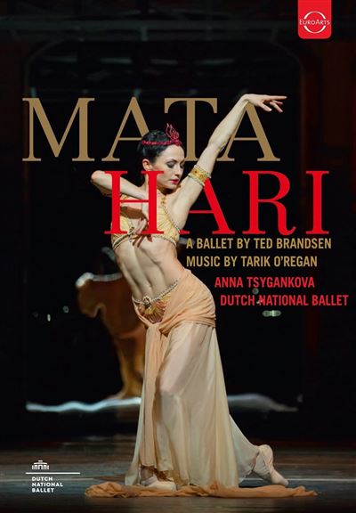 MATA Hari: A Ballet by Ted Brandsen [Blu-Ray]
