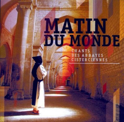 Matin du Monde / Abbayes Cistercien