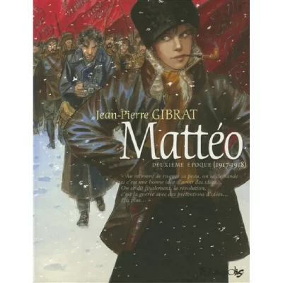 Matt&eacute;o - Deuxi&egrave;me &eacute;poque (1917-1918) (BD)
