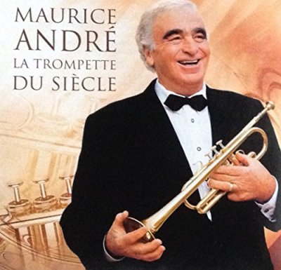 Maurice Andr&eacute; - La Trompette du si&egrave;cle (1 CD)