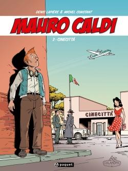 Mauro Caldi, Tome 2 : Cinecitt&agrave;
