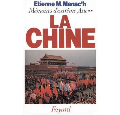 Memoires D'extreme-Asie - Tome 2, La Chine