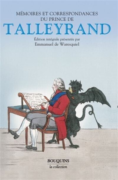 M&eacute;moires et correspondances du prince de Talleyrand