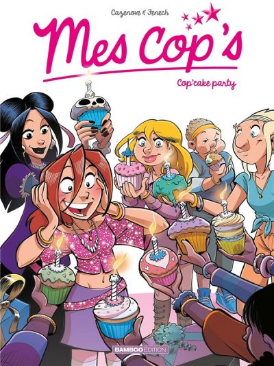 Mes cop's - tome 10 - Cop'cake Party (BD)