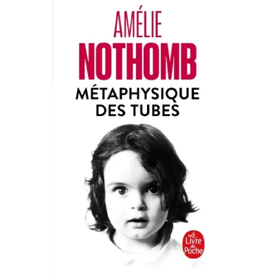 M&eacute;taphysique des tubes (Poche)