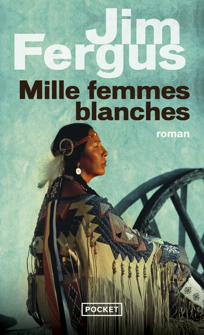 Mille Femmes Blanches Tome 1 - Les Carnets De May Dodd