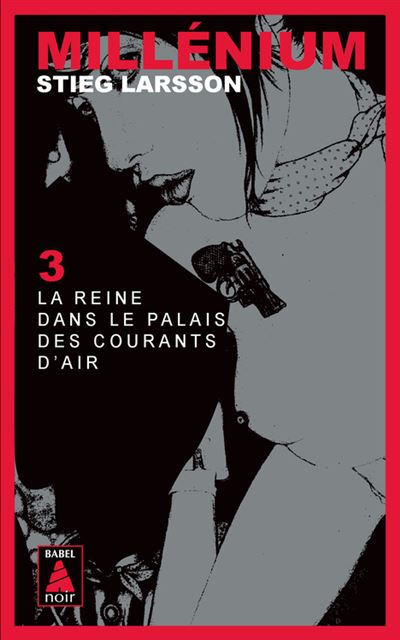 Mill&eacute;nium 3 - La Reine dans le palais des courants d'air (Poche)