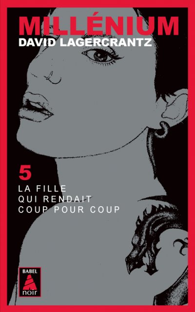 Mill&eacute;nium 5 - La fille qui rendait coup pour coup (Poche)