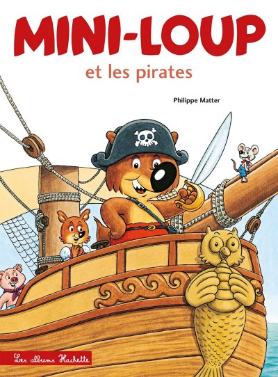 Mini-Loup - Mini-Loup Et Les Pirates