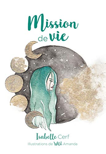 Mission de vie - Cartes oracle Isabelle Cerf / Exergue